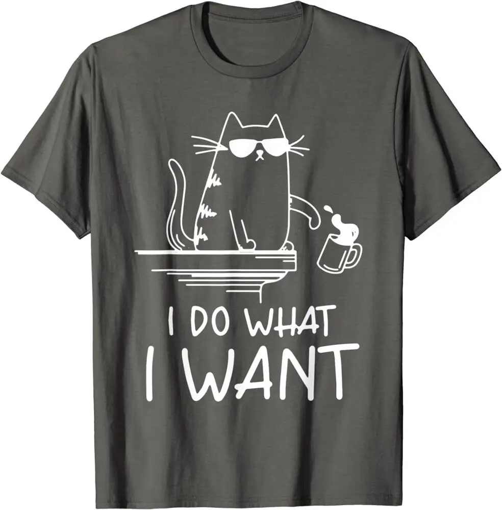 I Do What I Want Cool Cat Lovers Funny Cat Unisex T-Shirt