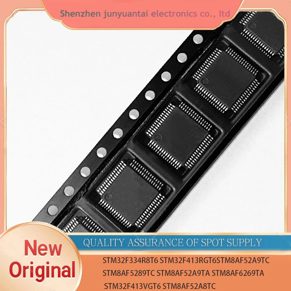 STM32F334R8T6 F413RG VGT6 8AF52A9TC 8TC 5289 TA TCY F6269TA QFP-64 ARM microcontroller chip MCU microcontroller IC
