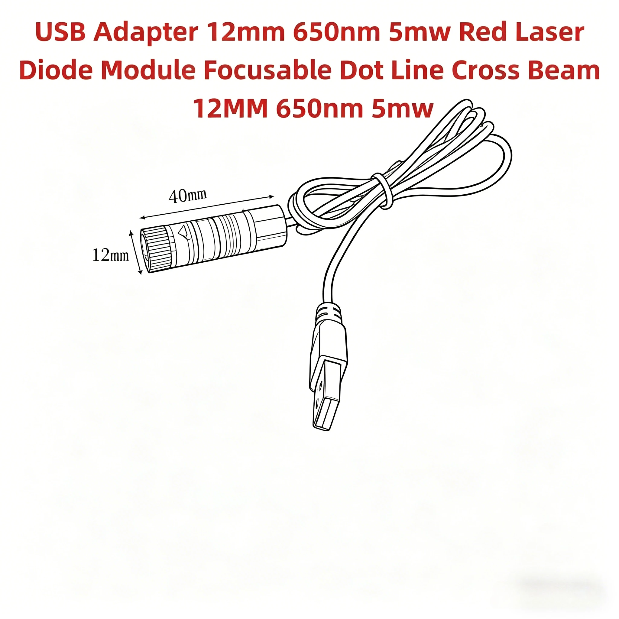 Brand new and original  USB Adapter 12mm 650nm 5mw Red Laser Diode Module Focusable Dot Line Cross Beam 12MM 650nm 5mw