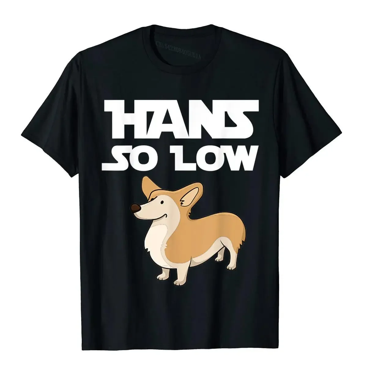 Funny Puns Hans So Low Corgi T Shirt Corgi Lover Gift Cotton Summer Tops & Tees New Arrival Men T Shirts Printed