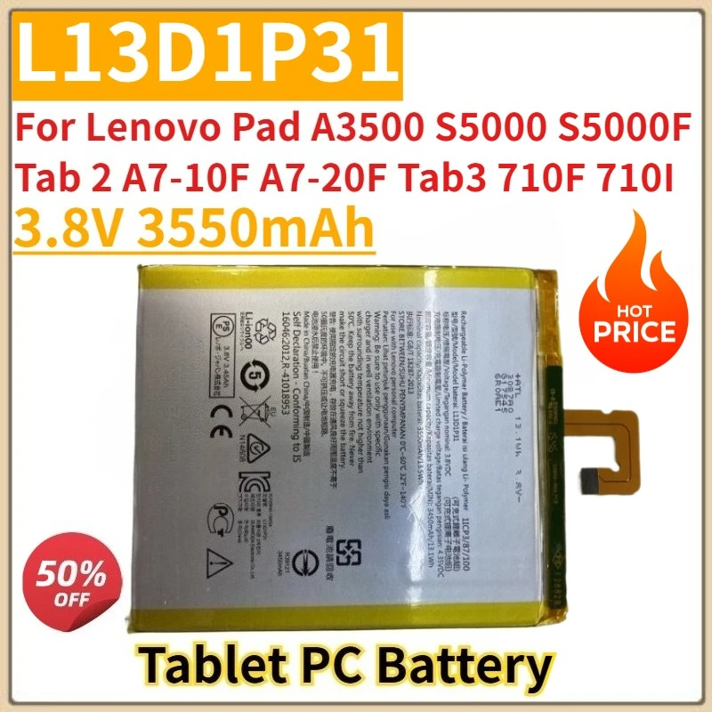 

Tablet PC Battery 3.8V 3550mAh L13D1P31 For Lenovo Pad A3500 S5000 S5000F Tab 2 A7-10F A7-20F Tab3 710F 710I New High Quality