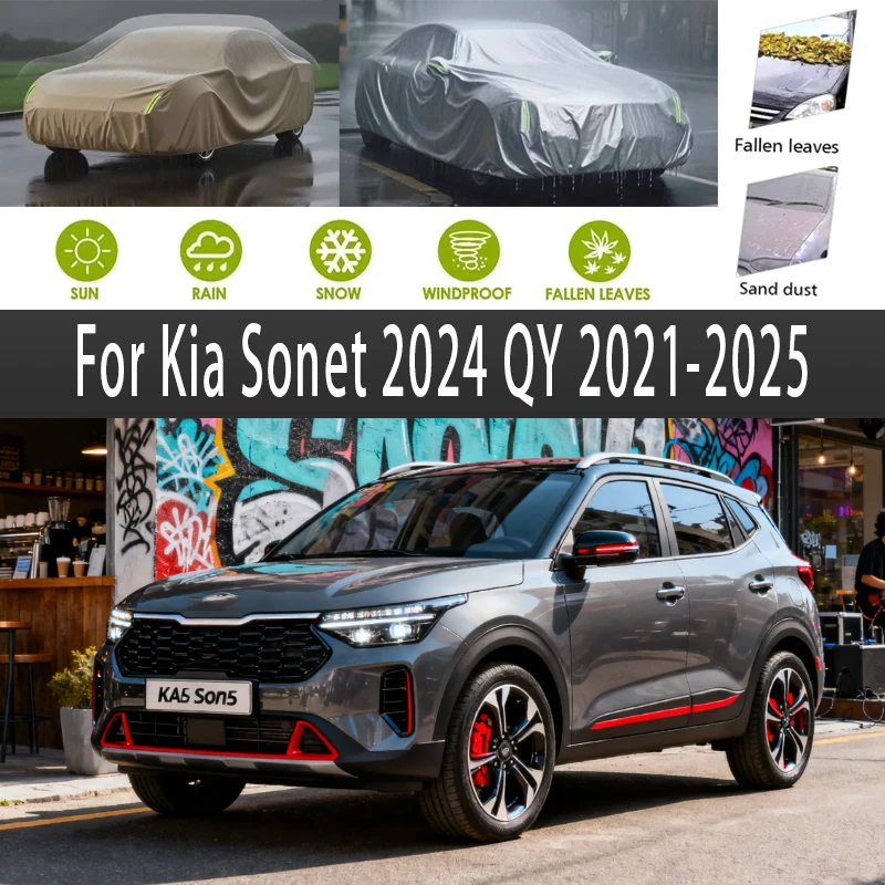 

For Kia Sonet 2024 QY 2021-2025 2022 2023 Outdoor Protection Full Car Covers Snow Cover Sunshade Waterproof Dustproof Exterior