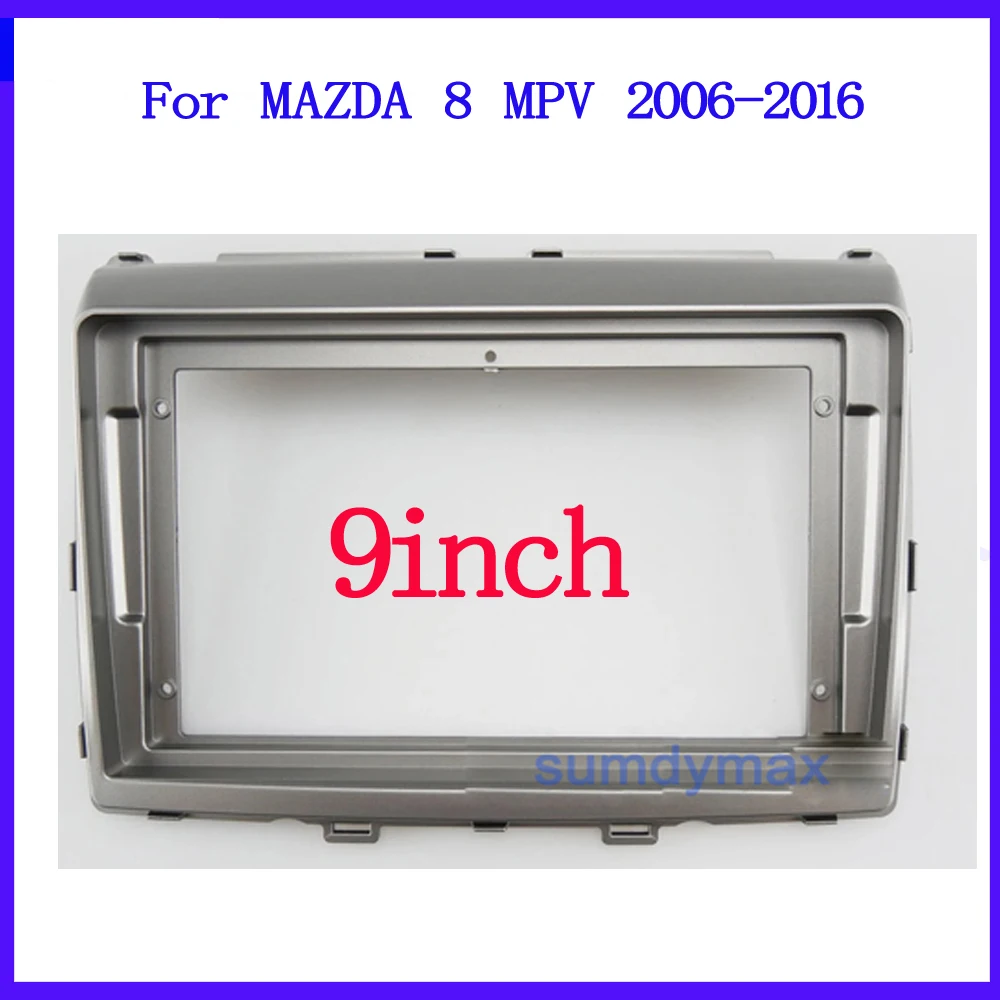 9 inch 2 Din Car Radio Fascia Frame For MAZDA8 MPV MAZDA 8  2006-2016 Android Radio Audio Dash Fitting Panel Kit