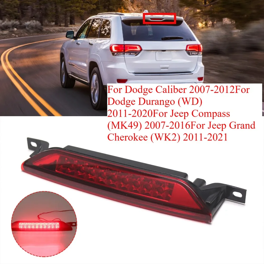 High Mount Stop Lamp Third Brake Tail Light for Jeep Compass 07-16 Grand Cherokee 11-21 for Dodge Caliber 07-12 Durango 11-20