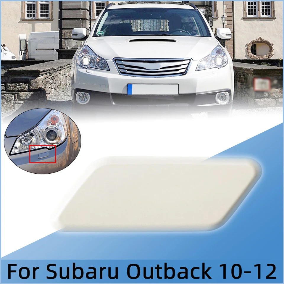 

For Subaru Outback 2010 2011 2012 Car Accessories Front Bumper Headlight Washer Nozzle Cover Cap Headlamp Cleaner Spray Jet Lid