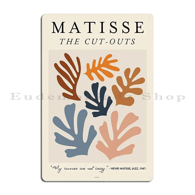 H Matisse The Cut Outs Curve Not A Crazy Metal Signs Plaques Decoration Print Club Pub Tin Sign Poster