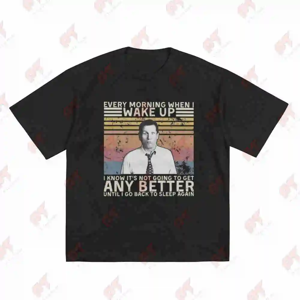 Married With Children Al Bundy Every Morning When I Wake Up Short Sleeve Tee 100% Cotton T-Shirt
