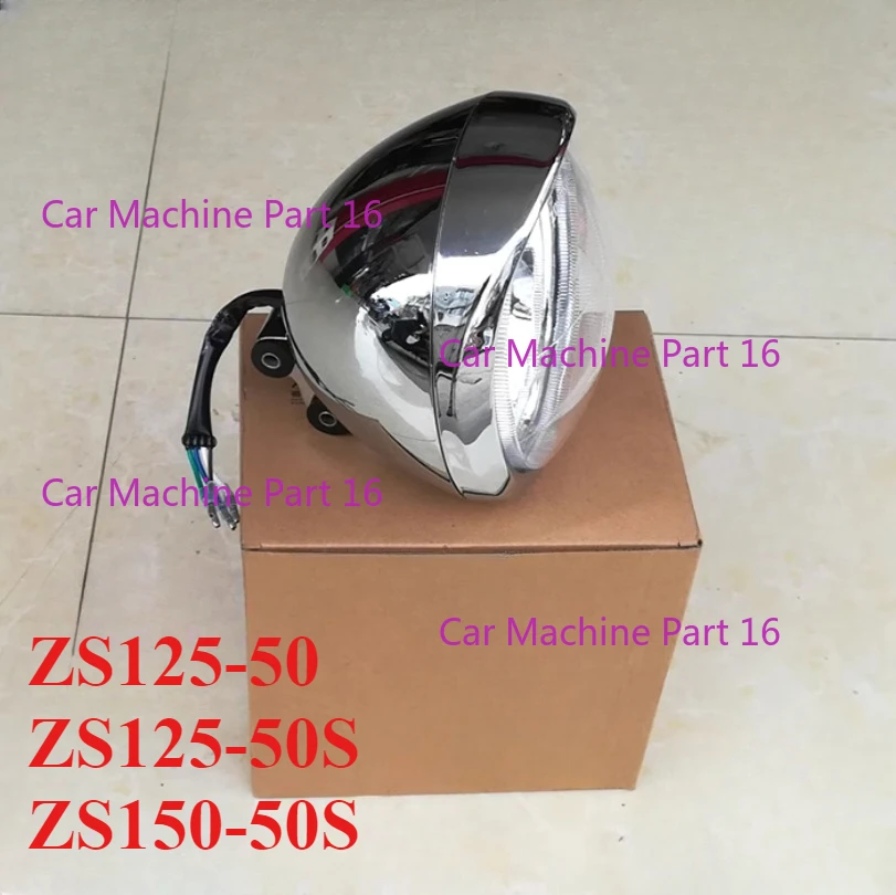 

NEW Motorcycle Front Headlight Assembly Headlamp For ZongShen ZS125-50 C11 ZS150-50S Head Light ZS 125-50 150-50S