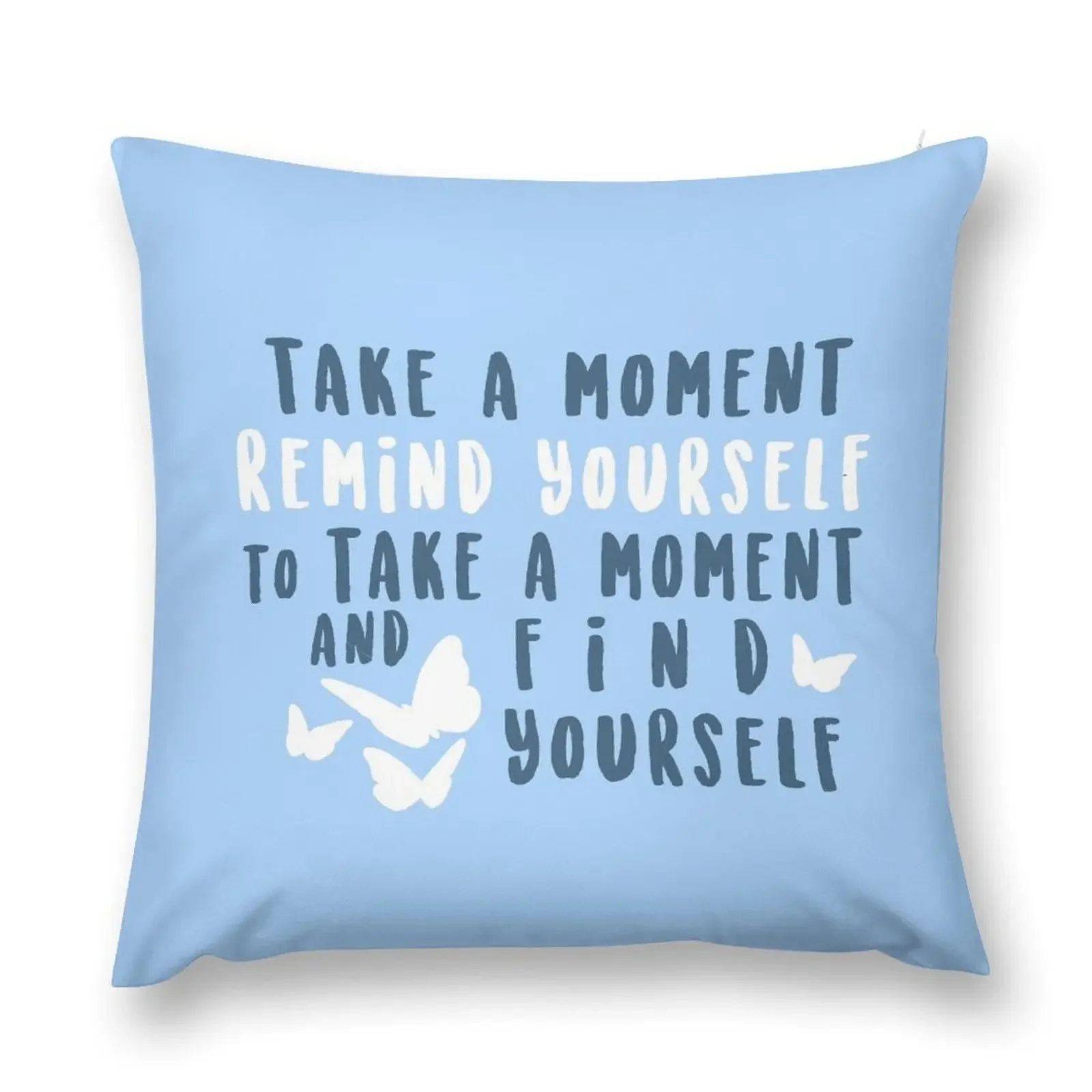 

take a moment to find yourself Throw Pillow Cushions Home Decor Luxury Living Room Decorative Cushions pillow