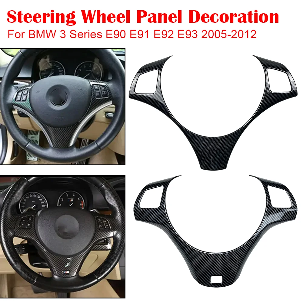 

Car Steering Wheel Panel Trim Carbon Fiber Decorative Cover for BMW 3 Series E90 E92 E93 2005-2012 Auto Interior Accessories