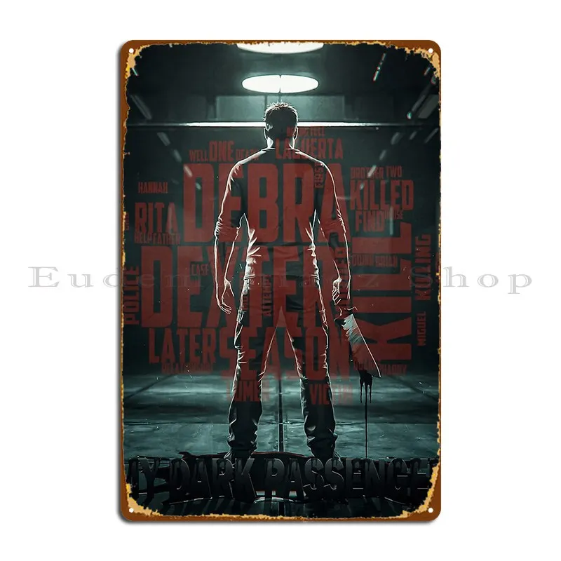 Dexter Morgan My Dark Passenger Poster Dexter Morgan Metal Sign Printed Printing Kitchen Garage Decoration Tin Sign Poster
