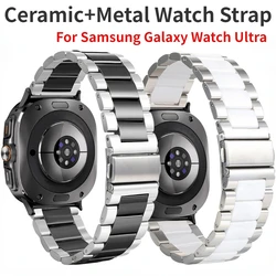 Ceramic Strap for Samsung Galaxy Watch Ultra 47mm Bracelet Replaceable Wristband for Samsung Galaxy Watch Ultra Metal Watchband