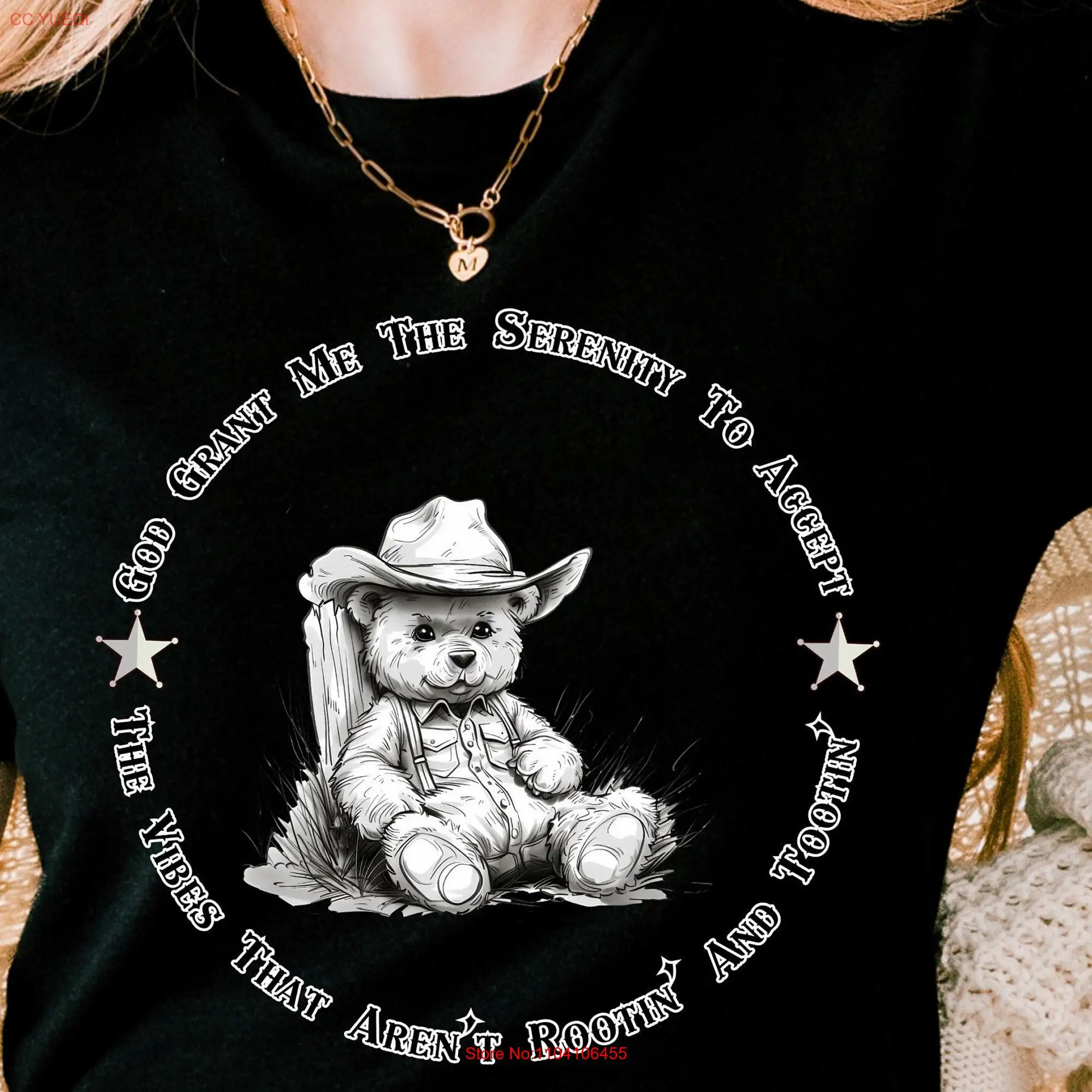 God Grant Me The Serenity To Accept Vibes That Aren t Rootin Tootin Shirt Bear Trendy Retro Cool long or short sleeves