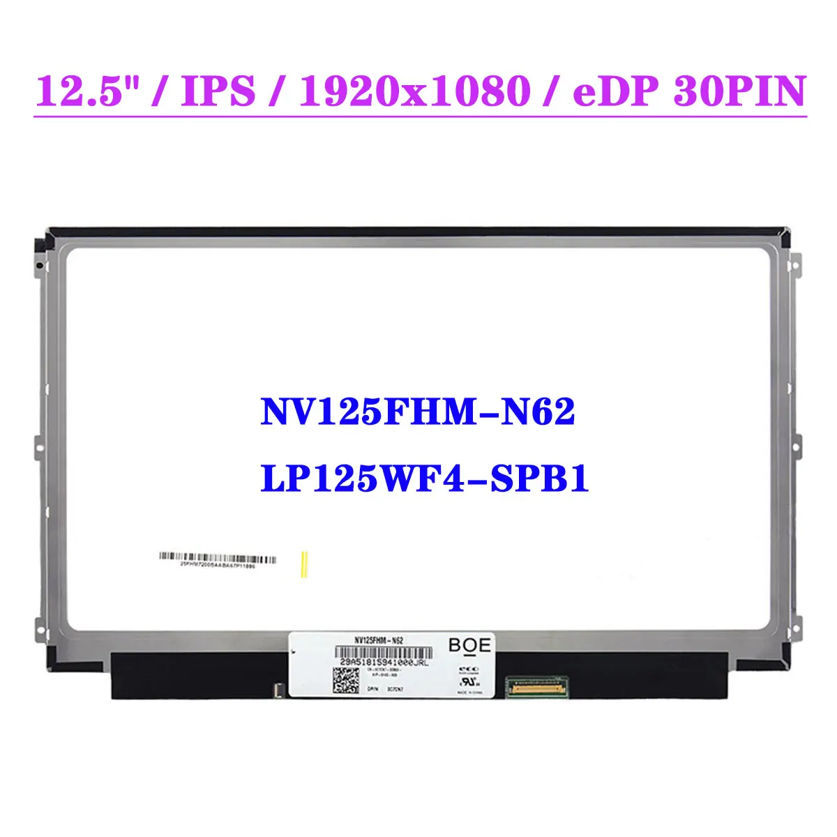 

NV125FHM-N62 Fit LP125WF4-SPB1 12.5 Inch Laptop Matrix Screen FHD 1920x1080 IPS LCD Display Panel EDP 30Pin