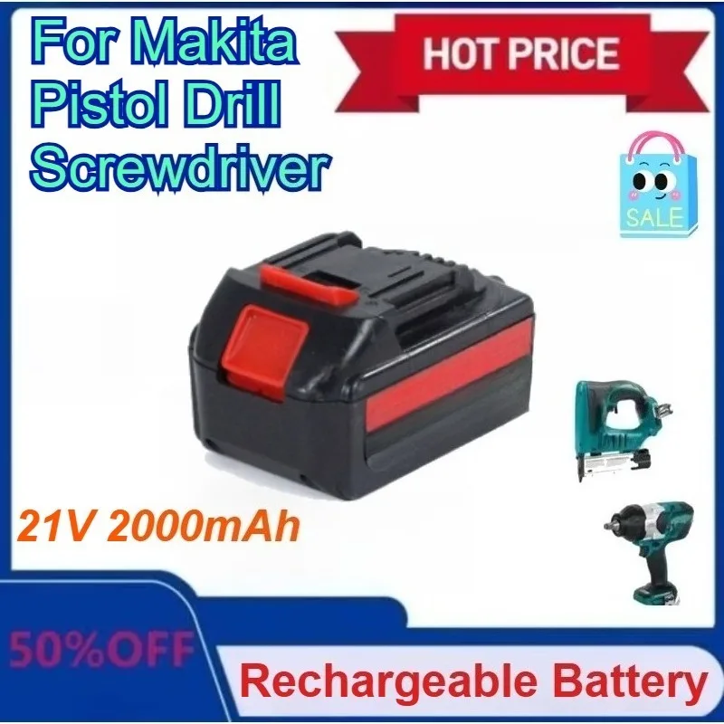 

New 21V 2000mAh High Capacity Rechargeable Lithium Ion Battery for Makita 21V Electric Power Tool Battery