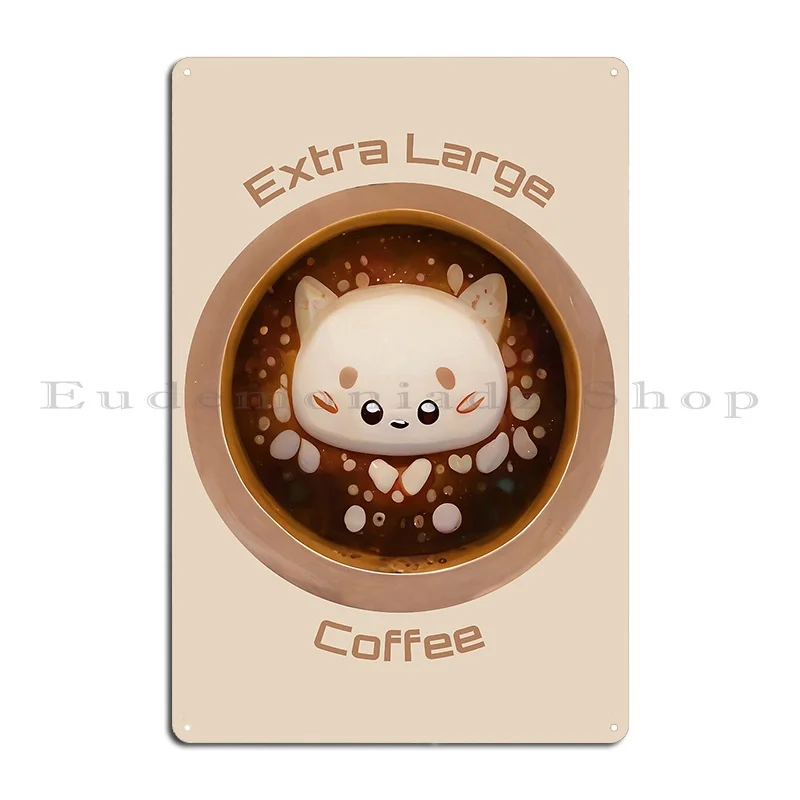 Extra Large Coffee Cute Kawaii Mattsmultiverse Metal Sign Cinema Pub Living Room Design Custom Tin Sign Poster