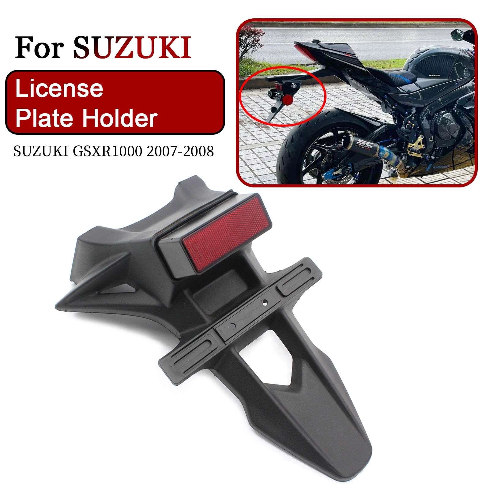 

1 PCS Motorcycle License Plate Holder SUZUKI GSXR1000 2007 GSXR 1000 2008 Rear Fender Number Plate Light Frame Holder Bracket