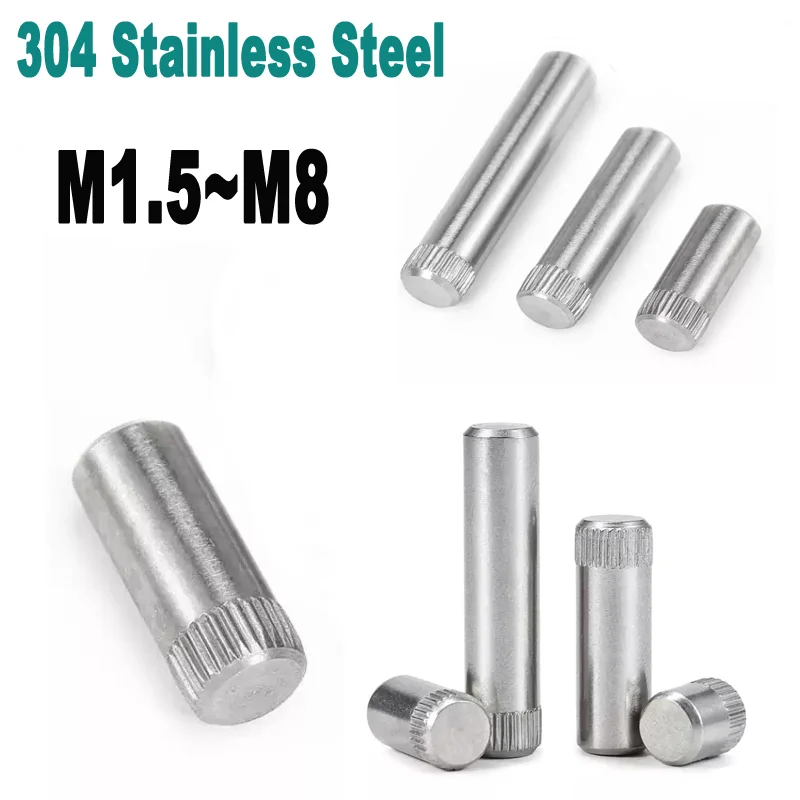 

2/50Pcs GB119 M1.5 M2 M2.5 M3 M4 M5 M6 M8 Knurled Cylindrical Pin Parallel Pins Positioning Shaft 304 Stainless Steel