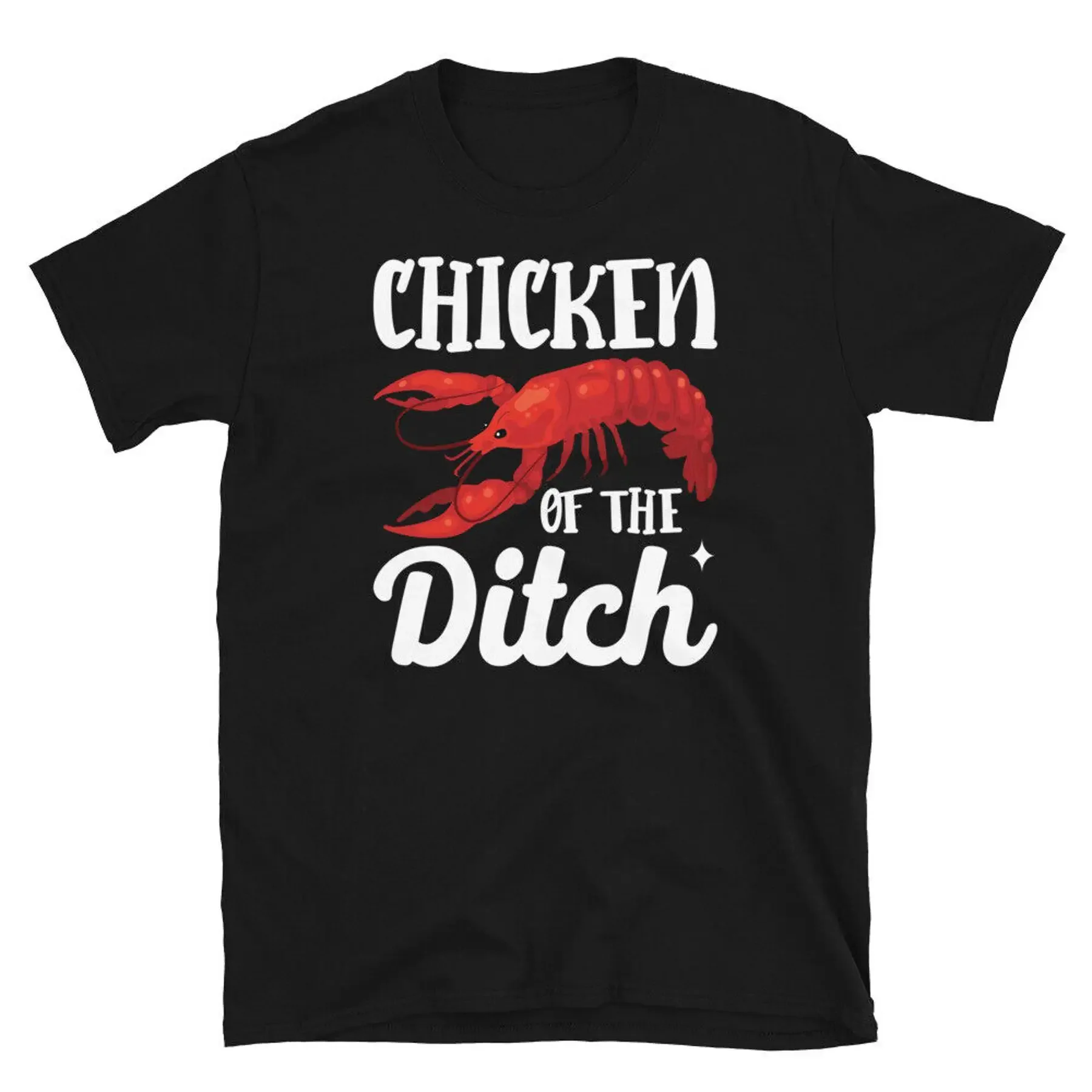 Chicken of the Ditch Crawfish Cajun Seafood Boil Short Sleeve Unisex T Shirt