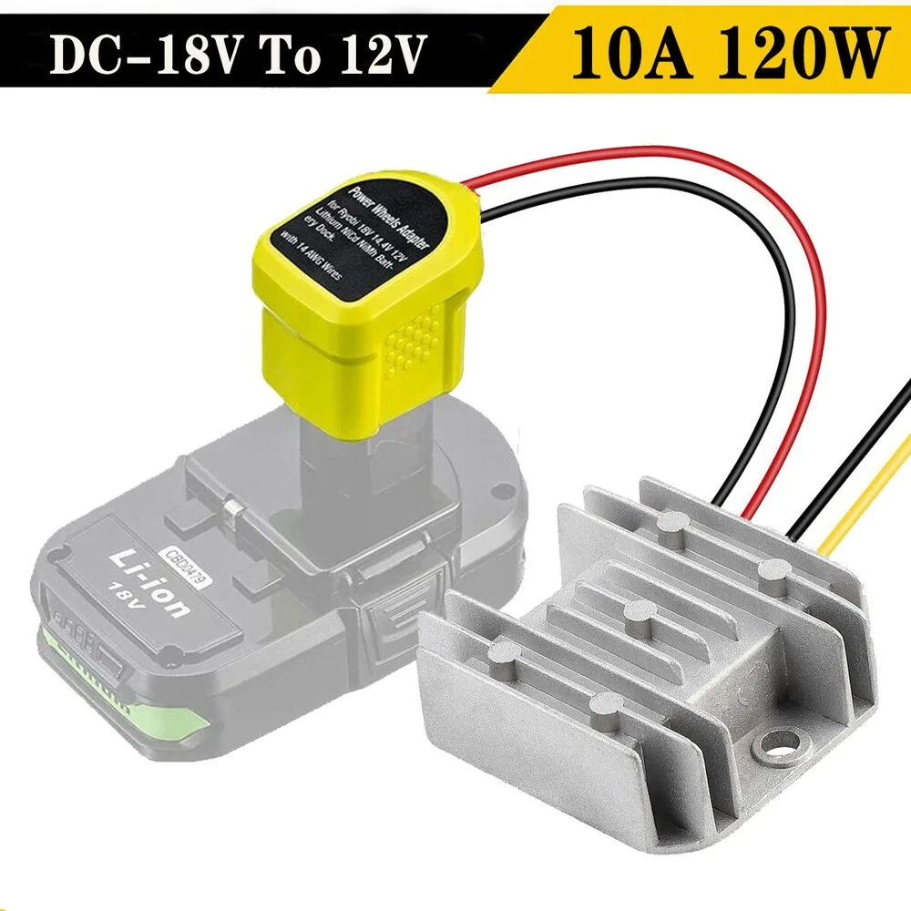 DC 18V to 12V Step Down 10A 120W Converter Aadpter for Ryobi 18V Li-ion Battery DIY Power Wheel Buck Boost Voltage Regulator