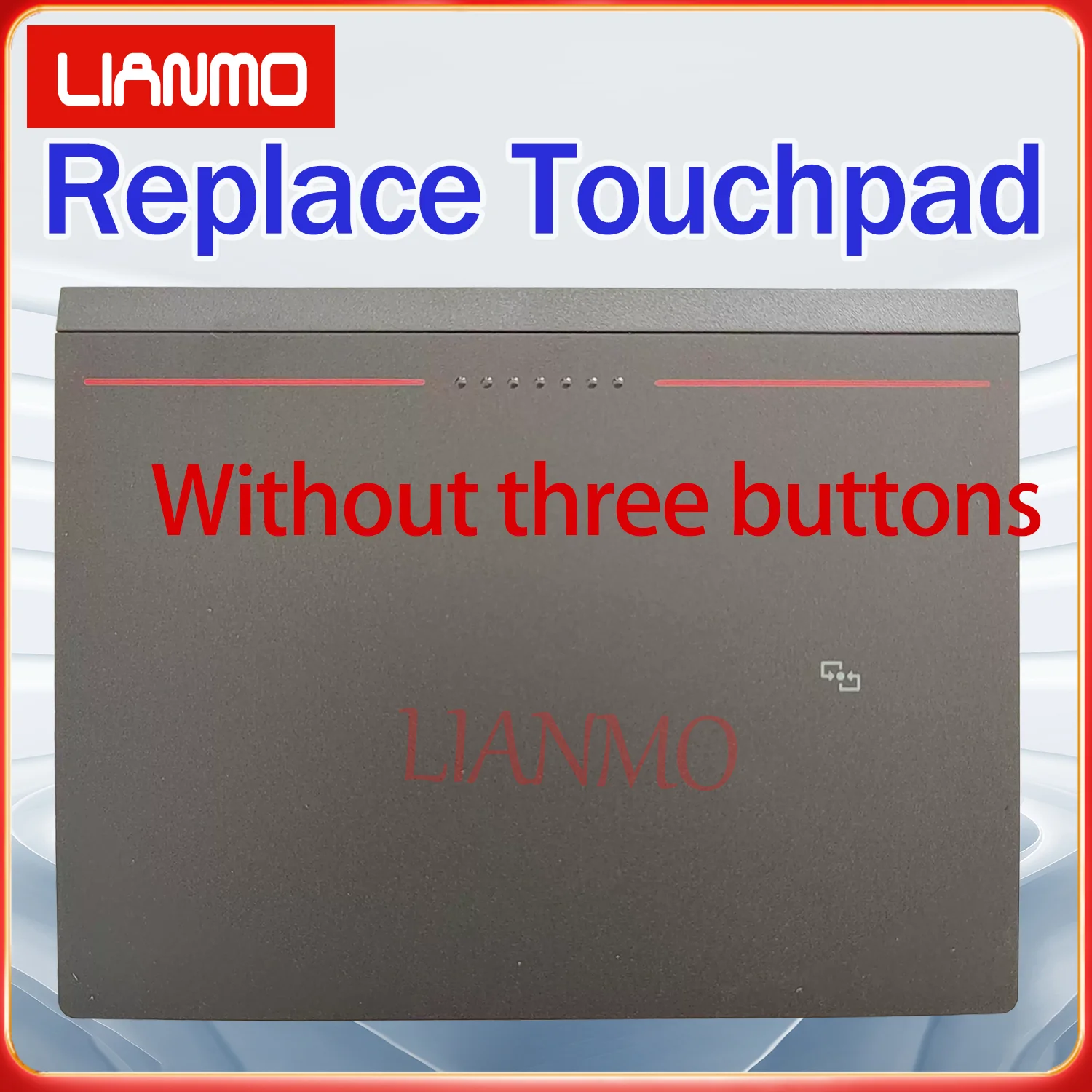 Suitable for Lenovo ThinkPad T550 T560 T540P W540 W550S P50S Notebook Touchpad Mousepad Without three buttons