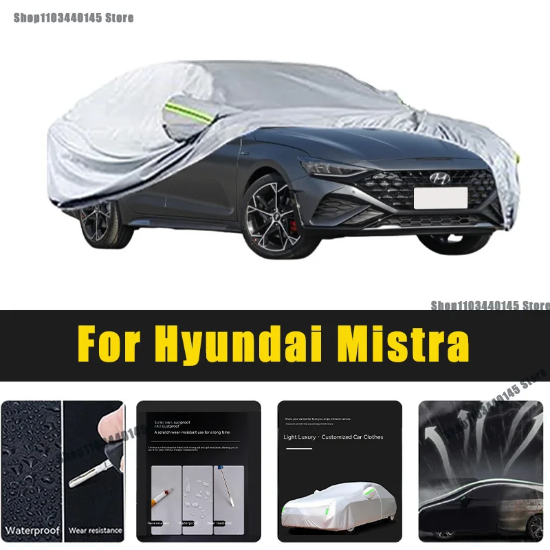 Full Car Covers Outdoor Sun UV Protection Dust Rain Snow Oxford cover Protective For Hyundai Mistra Accessories