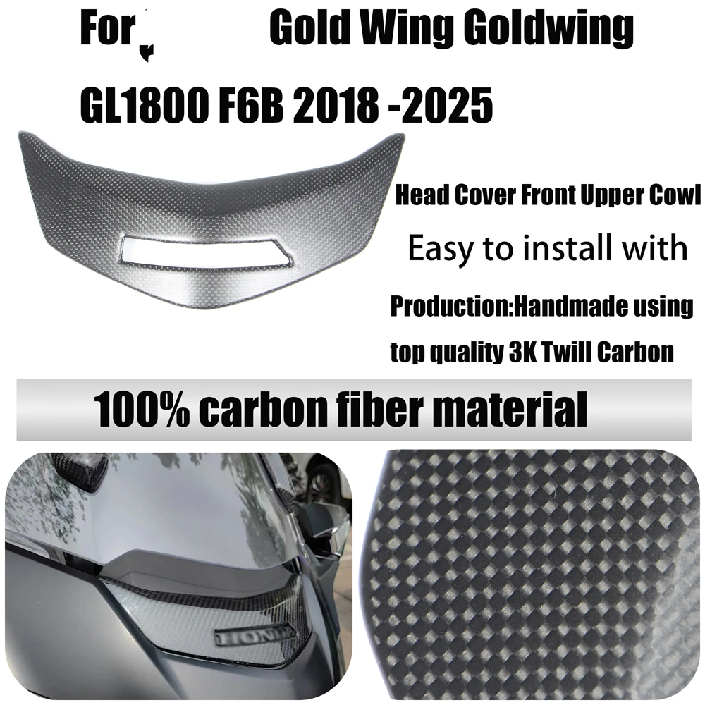 

100％3K Carbon Fiber Motorcycle Fairing Head Cover Front Upper Cowl For Honda Gold Wing Goldwing GL1800 F6B 2018 -2025