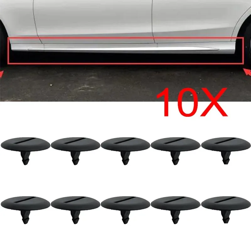 10X Side Skirt Sill Moulding Cover Trim Clips For Benz S212 W204 S204 C204 W246 W242 W212 V212 C207 A207 W245 W222, V222, X222