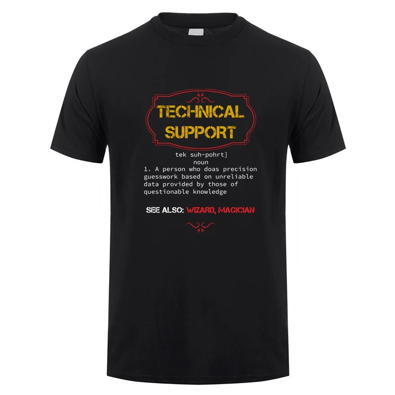 Tech Support Definition Funny Computer Nerd T Shirts Funny Men Streetwear Short Sleeve Cotton Birthday Gifts T-shirt DY-122