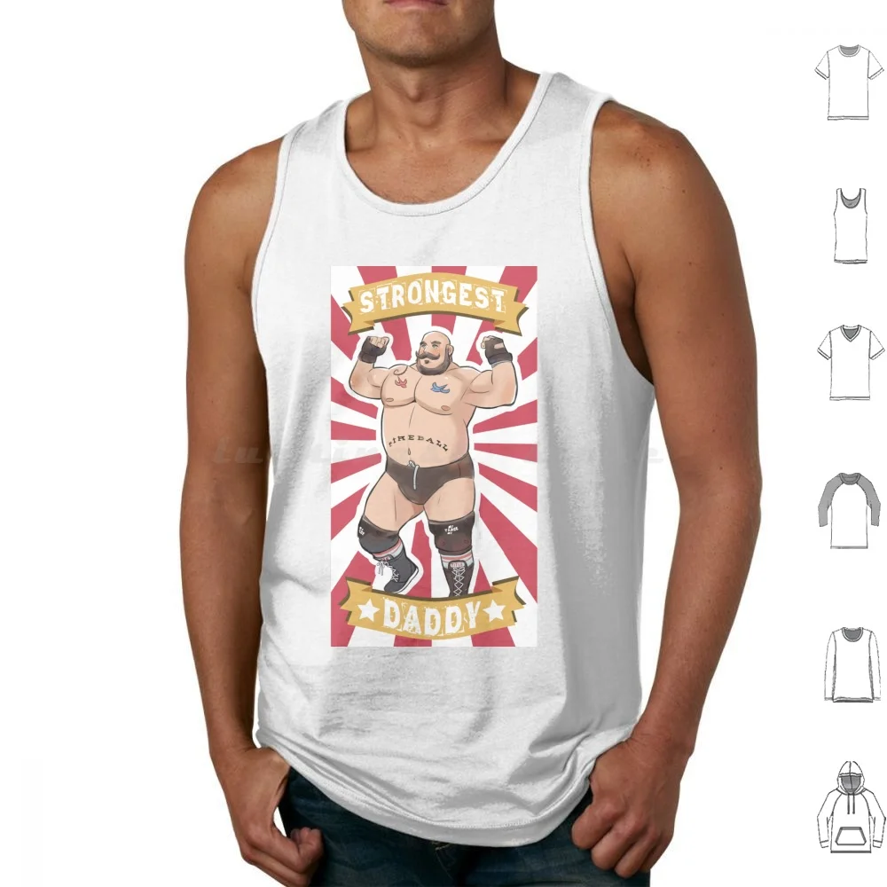 Strongest Man Daddy Tank Tops Print Cotton Strong Man Strongest Daddy Daddy Strong Muscle Thicc Pro Wrestler Wrestler