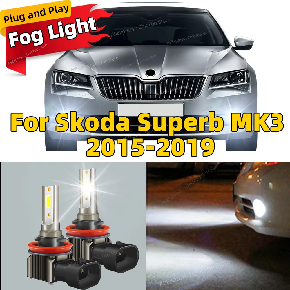 

6000K Front Fog Light 2pcs LED Bulb Accessories Lamp 80W For Skoda Superb MK3 2015 2016 2017 2018 2019 Plug and Play