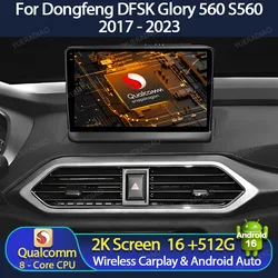 Android 16 Car Radio For Dongfeng DFSK Glory 560 S560 2017 - 2023 QLED 2DIN Head Unit Qualcomm GPS NAVI 4G WIFI BT LTE 5G Video