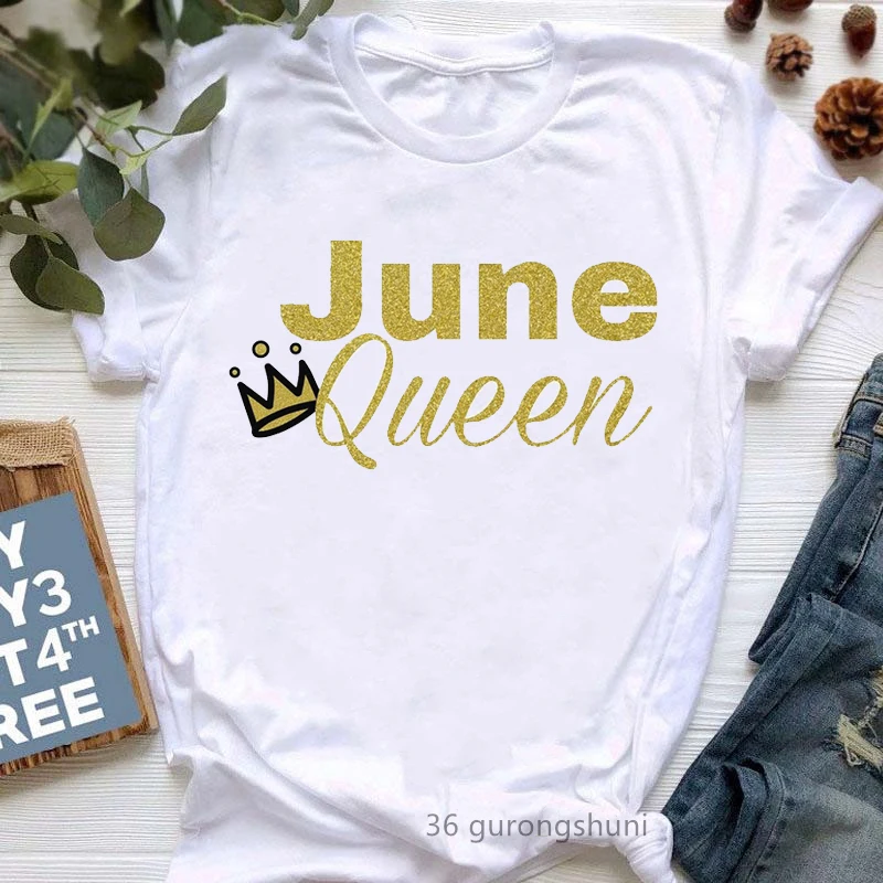 Camiseta con estampado de letras de la corona de la reina de Agosto/mayo/junio/julio, ropa para mujer, camiseta de moda de verano, camisetas Harajuku para mujer