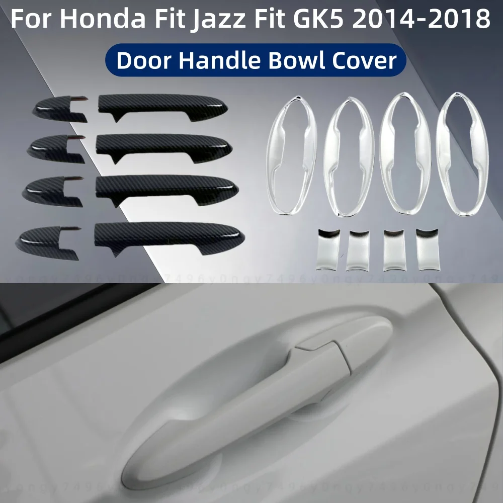 

Car Upgrade Carbon Accessorie Plated Exterior Door Handle Cover Trim Paste Style For 4 Door Honda Fit Jazz Fit GK5 2014-2018