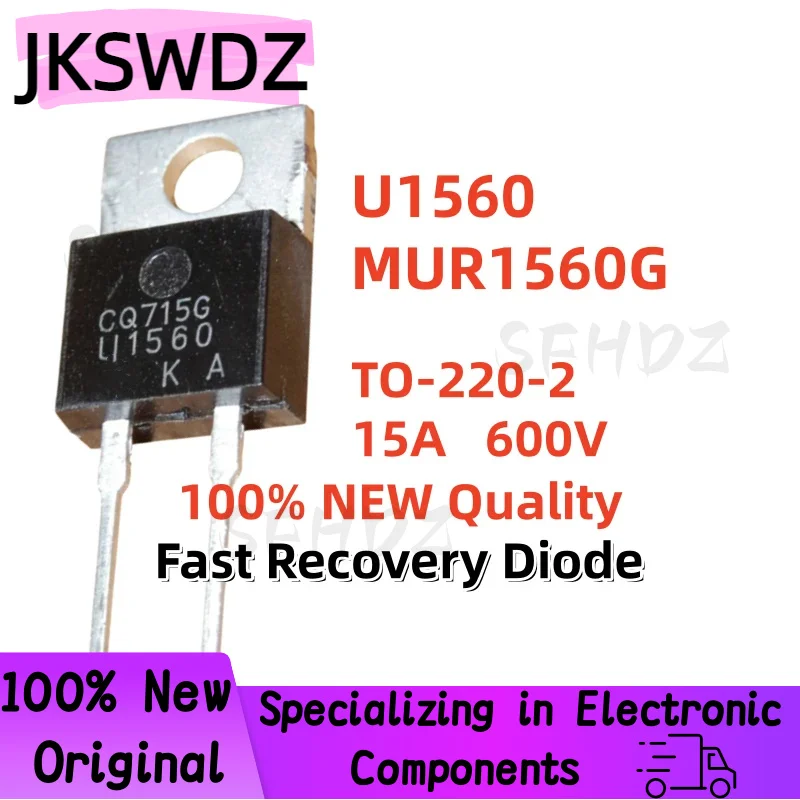 

10/20/30PCS 100% Brand New and Quality U1560 MUR1560G MUR1560 TO-220 15A 600V Fast Recovery Diode