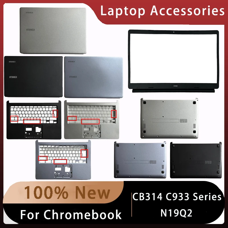 New For Acer Chromebook CB314 C933 Series N19Q2;Optional Laptop Accessories Lcd Back Cover or Palmrest or Bottom