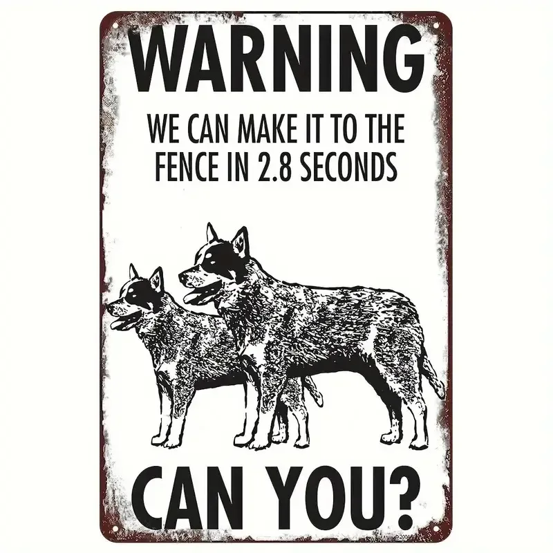 2D Flat 2D Flat 1 Piece of Fun Australian Cattle Shepherd Aluminum Warning Sign, Vintage Farm Decoration, Featuring Interesting Fence Warnings, Heavy-Duty Outdoor and Indoor Aluminum Poster, Suitable for Farm Garages, Ideal for Man Cave Decoration, No Wiring Required, 20.32X 30.48cm, Fun
