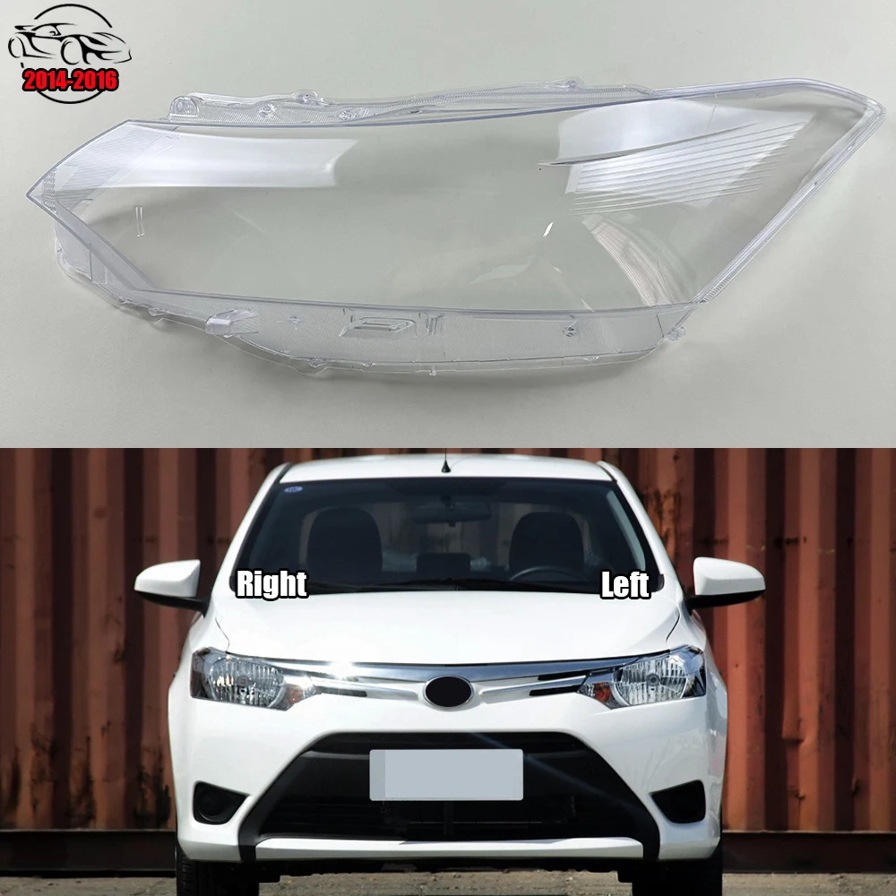 For Toyota Vios 2014 2015 2016 Auto Front Headlight Cover Headlamp Lampshade Lampcover Car Head Lamp Glass Light Lens Shell