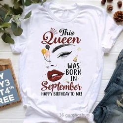 Cool Tshirt Women'S Clothing This Queen Was Bron In September/March Graphic Print T-Shirt Femme Happy Birthday To Me T Shirt