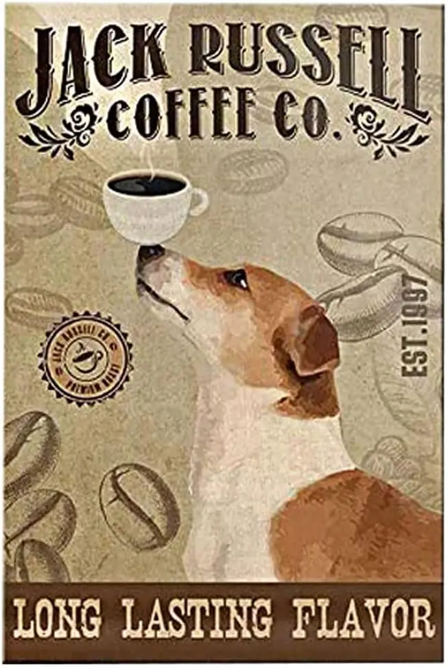 Metal Sign Jack Russell Terrier Coffee Vintage Signs Retro Tin Signs Aluminum Sign for Kitchen Home Garden Wall Bar Cafe De sign