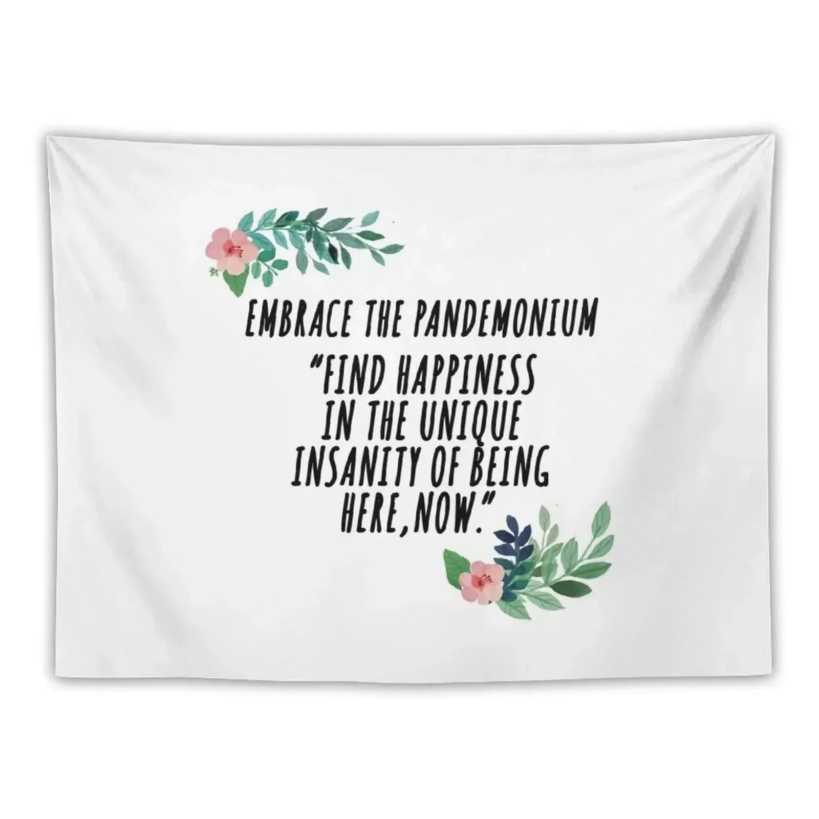 

embrace the pandemonium Tapestry Cute Room Decor House Decorations Tapestry