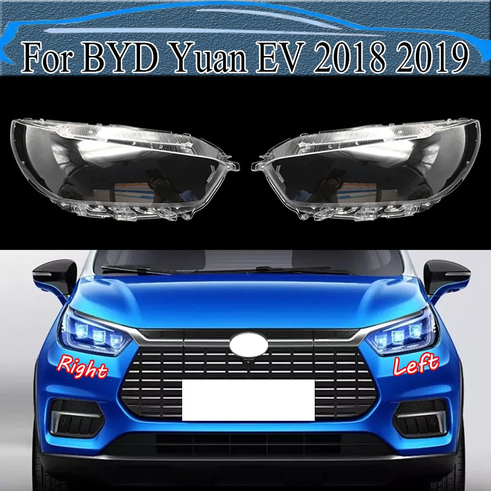 

For BYD Yuan EV 2018 2019 Headlamp Cover Transparent Shade Lamp Headlight Shell Lens Plexiglass Replace Original Lampshade