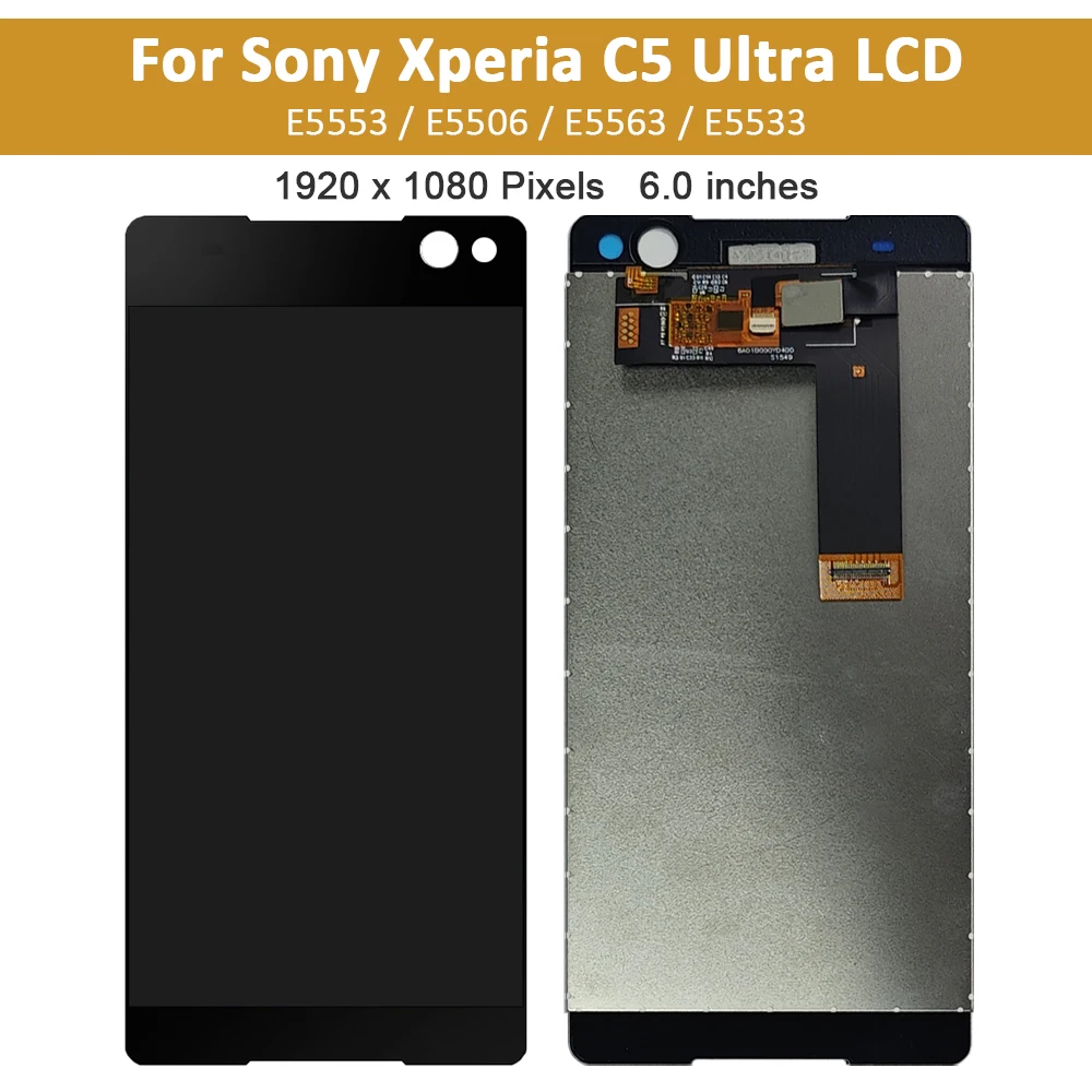 Оригинальный 6,0-дюймовый ЖК-дисплей для Sony Xperia C5 Ultra, ЖК-дисплей с дигитайзером сенсорного экрана в сборе для Sony C5 E5506 E5533 E5563, экран Оригинальный 6,0-дюймовый ЖК-дисплей для Sony Xperia C5 Ultra, ЖК-дисплей с дигитайзером сенсорного экрана в сборе для Sony C5 E5506 E5533 E5563, экран