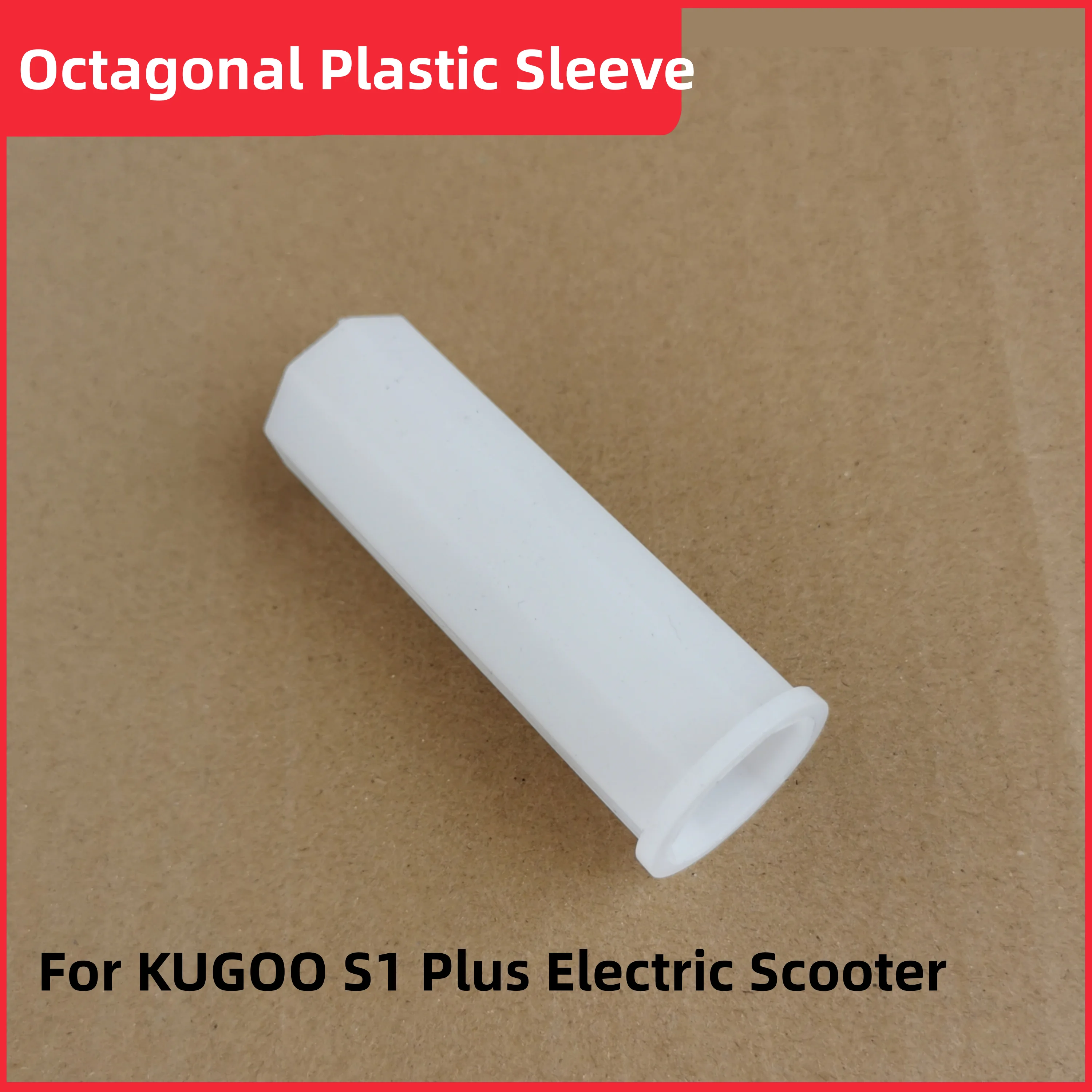 Original White Octagonal Plastic Sleeve for KUGOO S1 Plus 8 Inch Electric Scooter  Spare Parts