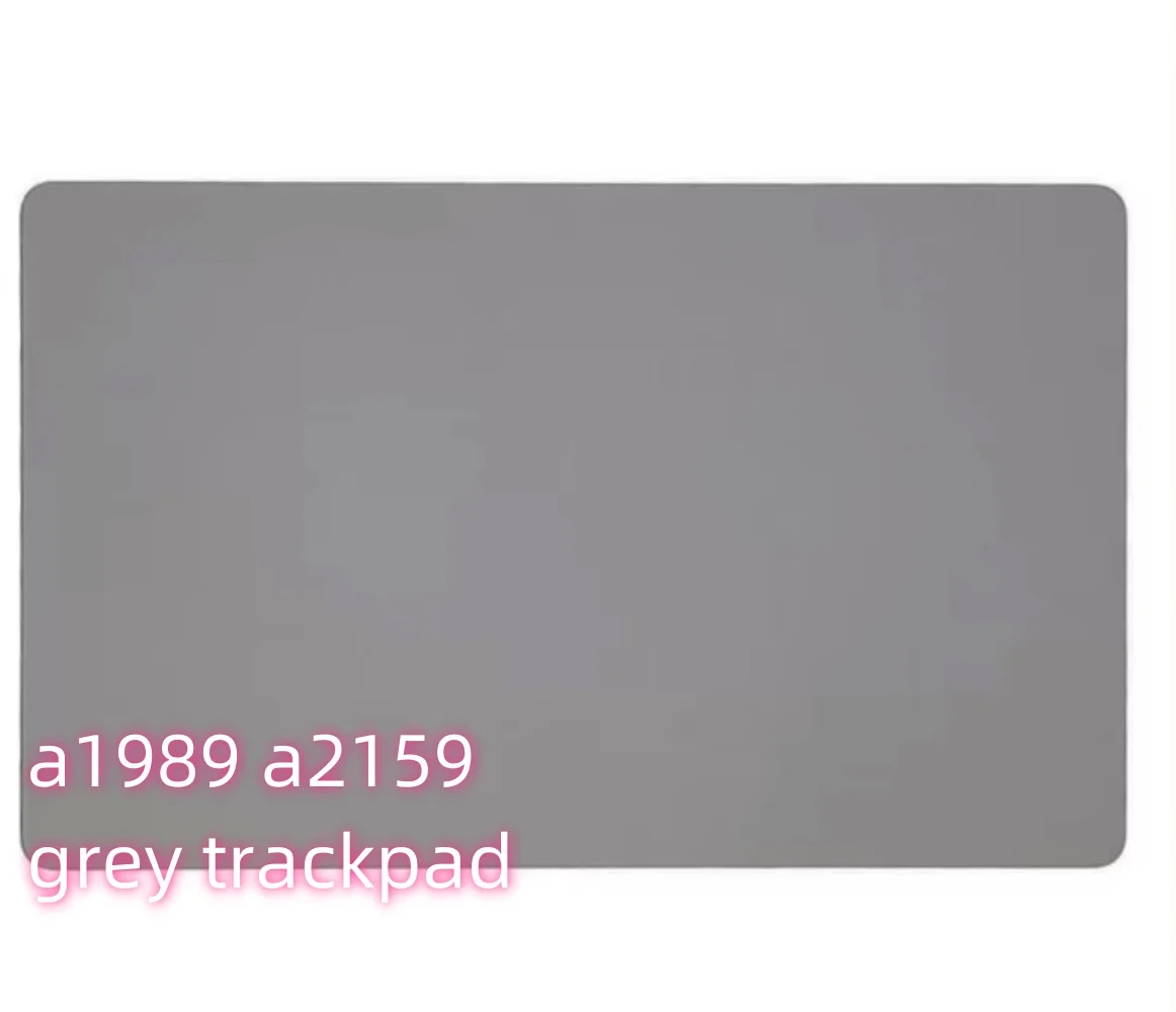 Original 13" A1989 A2159 Touchpad for MacBook Pro Retina A2159 A1989 Trackpad/Touchpad 2019 Space Gray/Silver Replacement Part