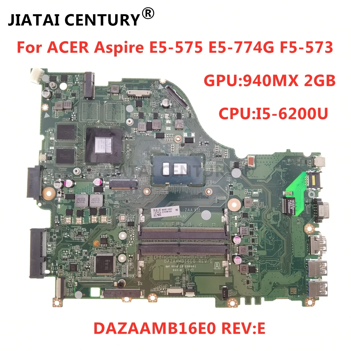 

E5-575 E5-774G F5-573 E5-575G motherboard for Acer laptop ZAA X32 DAZAAMB16E0 REV:E CPU:I5-6200U(SR2EY)GPU: GTX940M 2G DDR4