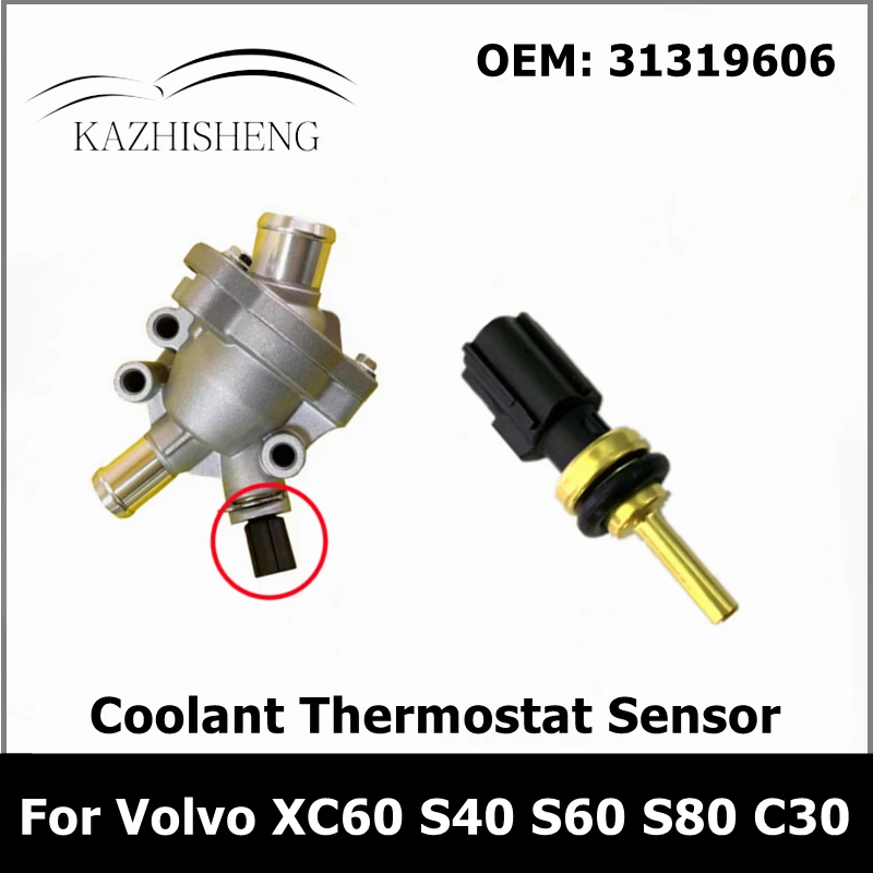 31319606 Coolant Thermostat Sensor for Volvo XC60 S40 S60 S80 C30 Cooling System