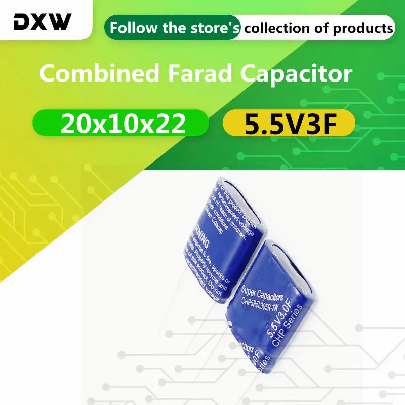 

2pcs/Lot Supercapacitor 5.5V3F Combined Farad Capacitor 5.5V3.0F Volume 20x10x22