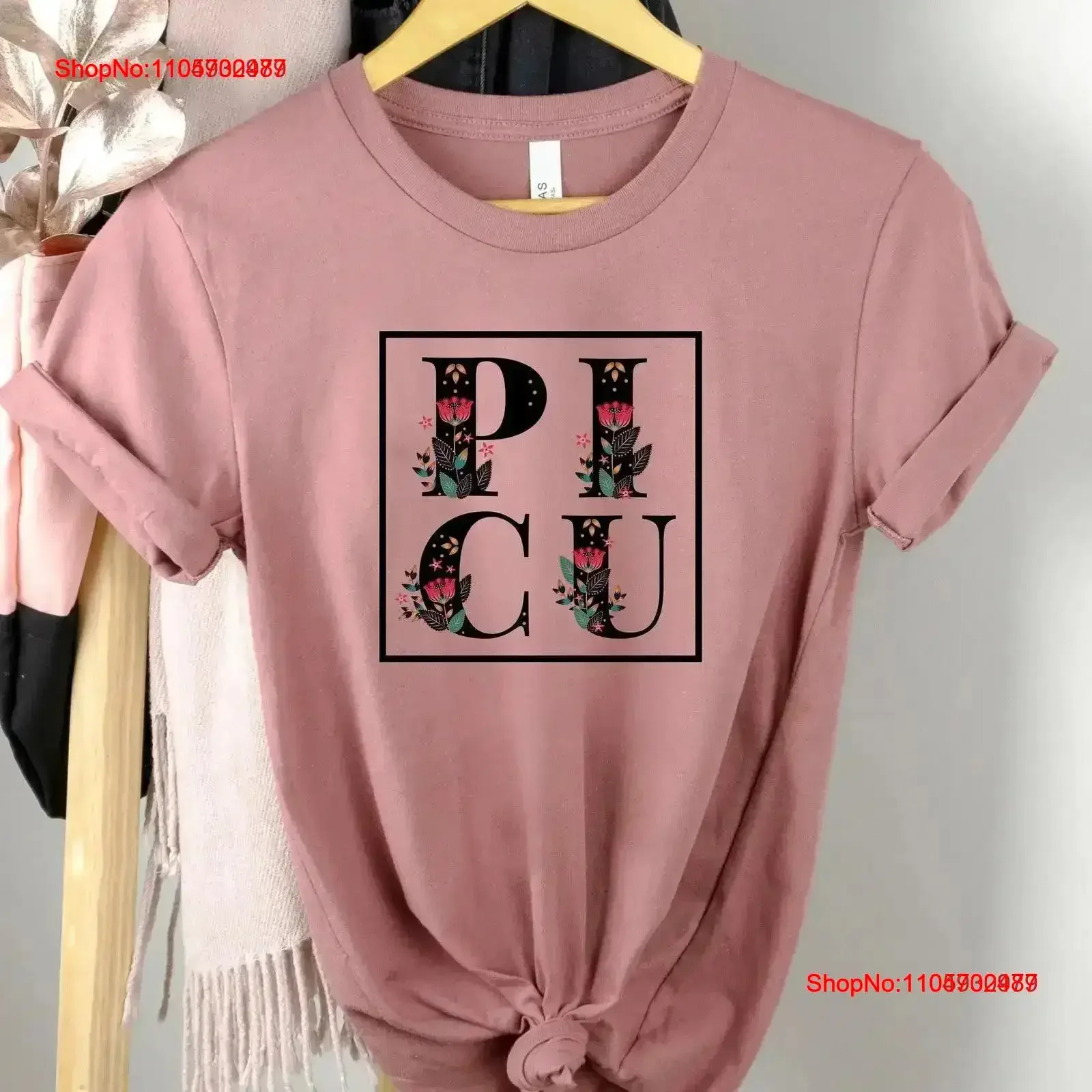 PICU T Shirt Pediatric Intensive Care Unit Multiple Color Options Professionally Floral Nurse s vintage Washed Casual Soft