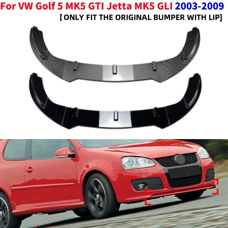 

Glossy Black/ Carbonfiber Car Front Bumper Lip Diffuser Spoiler Kit for VW Golf 5 MK5 GTI Jetta MK5 GLI 2003-2009